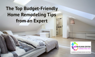 The Top Budget-Friendly Home Remodeling Tips from an Expert